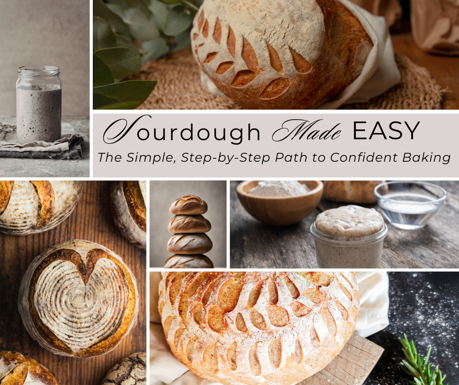 Sourdough Made Easy: The Simple, Step-by-Step Path to Confident Baking (Online Class)